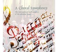 The International Staff Songsters - A Choral Symphony [Import]