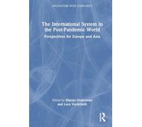 The International System in the Post-Pandemic World