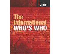 The International Who's Who 2004: 2004