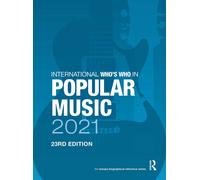 The International Who's Who In Popular Music 2021