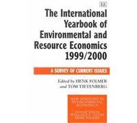 The International Yearbook of Environmental and Resource Economics 1999/2000, New Horizons in Environmental Economics Series