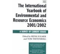 The International Yearbook of Environmental and Resource Economics 2001/2002, New Horizons in Environmental Economics Series
