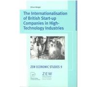 The Internationalisation of British Start-Up Companies in High-Technology Industries, Zew Economic Studies Oliver Buergel (Auteur)