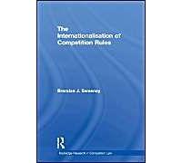 The Internationalisation Of Competition Rules