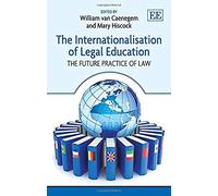 The Internationalisation Of Legal Education