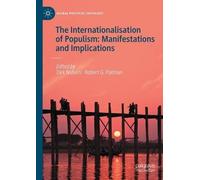 The Internationalisation of Populism: Manifestations and Implications