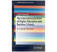 The Internationalization Of Higher Education And Business Schools