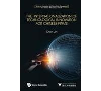 The Internationalization Of Technological Innovation For Chinese Enterprises