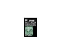 The Internet And Health Communication