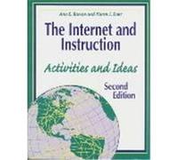 The Internet and Instruction Ann E. Barron, Karen S. Ivers (Auteur)