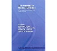 The Internet and National Elections, Routledge Research in Political Communication Randolph Kluver (Auteur)
