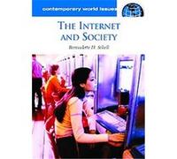 The Internet And Society, Contemporary World Issues Series