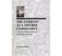 The Internet As a Diverse Community, Lea's Telecommunication Series Urs E. Gattiker (Auteur)