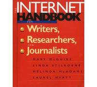 The Internet Handbook for Writers, Researchers, and Journalists Mary McGuire (Auteur)