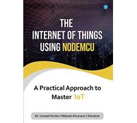 The Internet of Things Using NODEMCU