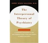The Interpersonal Theory Of Psychiatry Harry Stack Sullivan (Auteur)