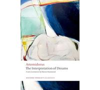 Artemidorus – The Interpretation of Dreams – Livre en anglais – Broché – Oxford University Press