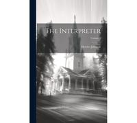 The Interpreter; Volume 1