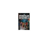The Interstellar Detectives 3