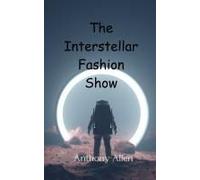 The Interstellar Fashion Show