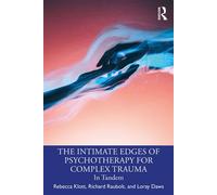 The Intimate Edges of Psychotherapy for Complex Trauma In Tandem - Loray Daws - Routledge - ebook (ePub) - Livre