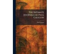 The Intimate Journals of Paul Gauguin