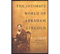 The Intimate World Of Abraham Lincoln