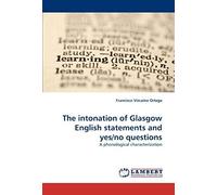 The Intonation Of Glasgow English Statements And Yes/No Questions