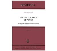 The Intoxication Of Power