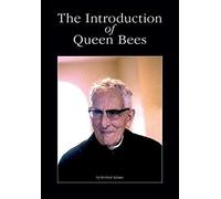 The Introduction Of Queen Bees