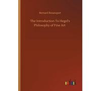 The Introduction To Hegel's Philosophy Of Fine Art