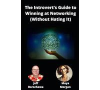 The Introvert’s Guide to Winning at Networking (Without Hating It)