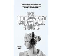 The Introvert Survival Guide