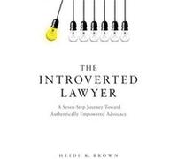 The Introverted Lawyer by Heidi K. Brown Heidi K. Brown (Auteur)