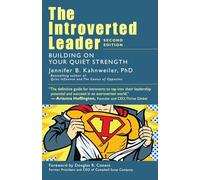 The Introverted Leader: Building on Your Quiet Strength
