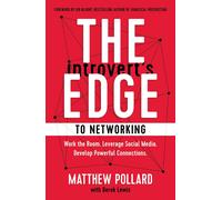 The Introvert's Edge To Networking