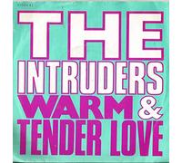 The Intruders - THE INTRUDERS / WARM AND TENDER LOVE