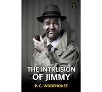 The Intrusion Of Jimmy