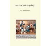 The Intrusion of Jimmy (Classic Books)
