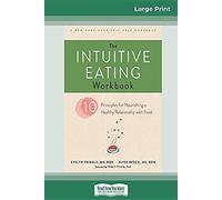 The Intuitive Eating Workbook