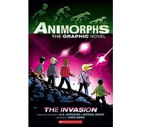 The Invasion: A Graphic Novel (Animorphs #1)