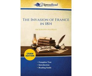 The Invasion of France in 1814 (Cram Edition)