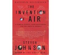 The Invention of Air Steven Johnson (Auteur)