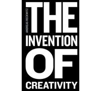 The Invention Of Creativity