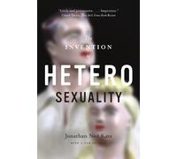 The Invention of Heterosexuality