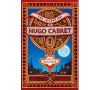The Invention of Hugo Cabret: A Novel in Words and Pictures