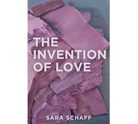 The Invention Of Love