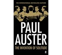 The Invention of Solitude by Paul Auster (6-Sep-2012) Paperback