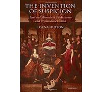 The Invention Of Suspicion