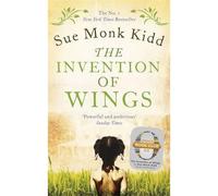 The invention of wings - Sue Monk Kidd - Headline - Poche - Roman
